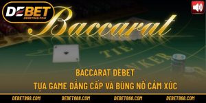 Baccarat DEBET