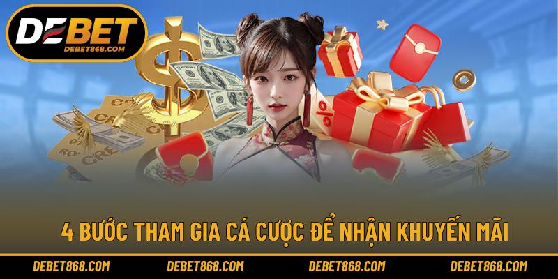 4 bước tham gia cá cược để nhận khuyến mãi