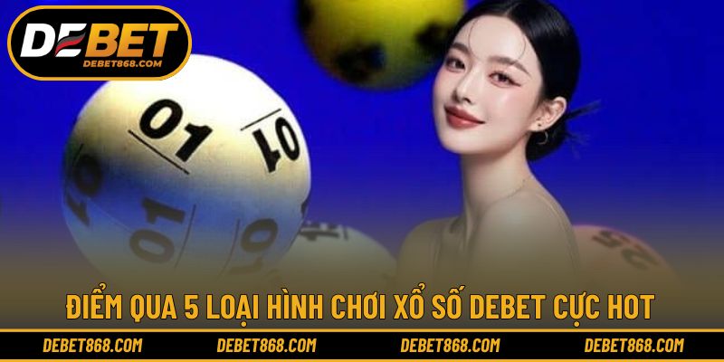5 loại hình cực hot trong trải nghiệm lô đề nhà cái